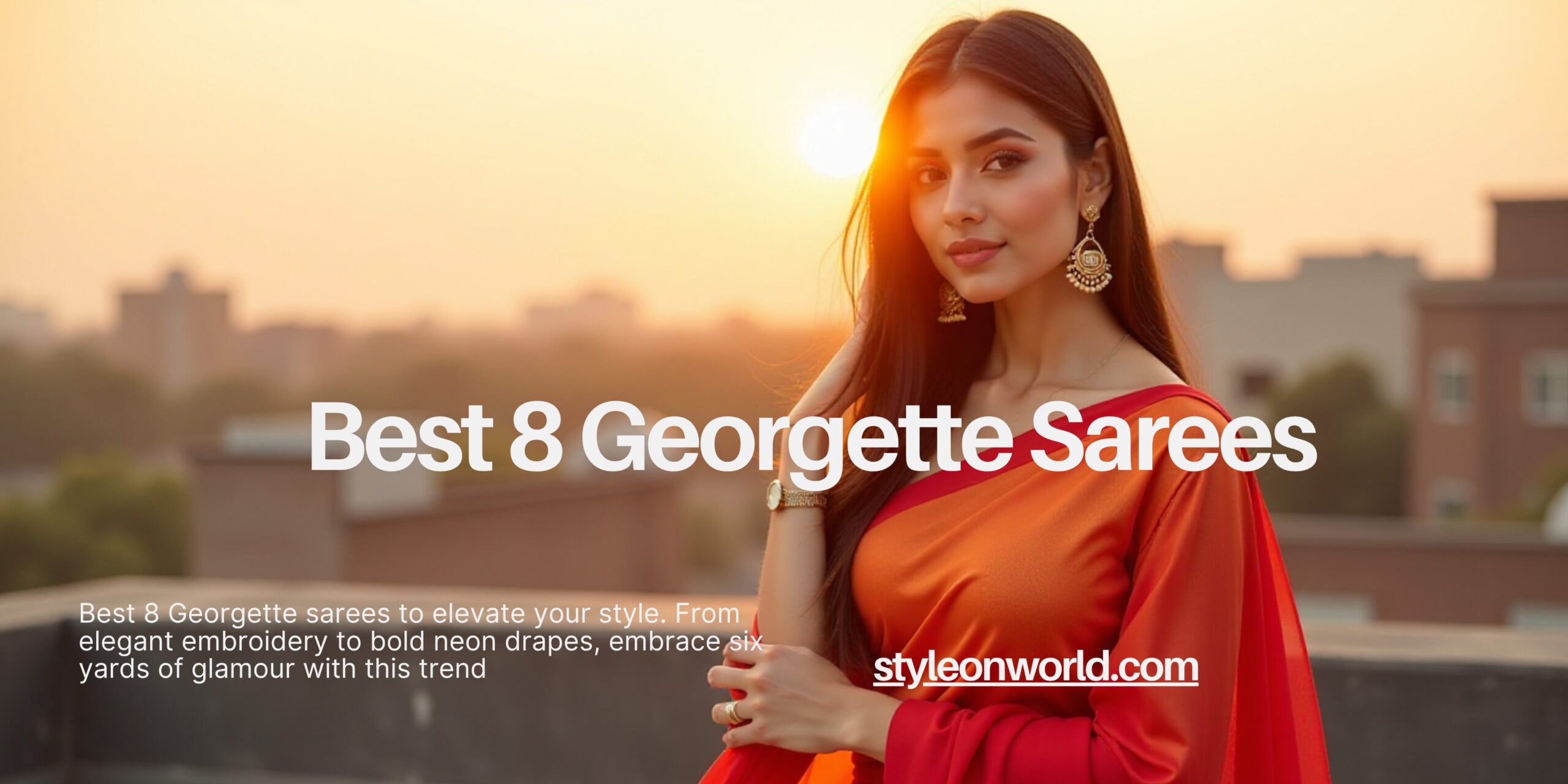 Best 8 Georgette Sarees